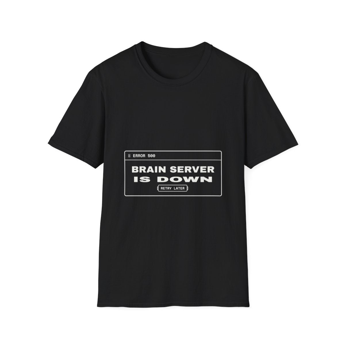 Error 500: Brain Server Down | T-Shirt