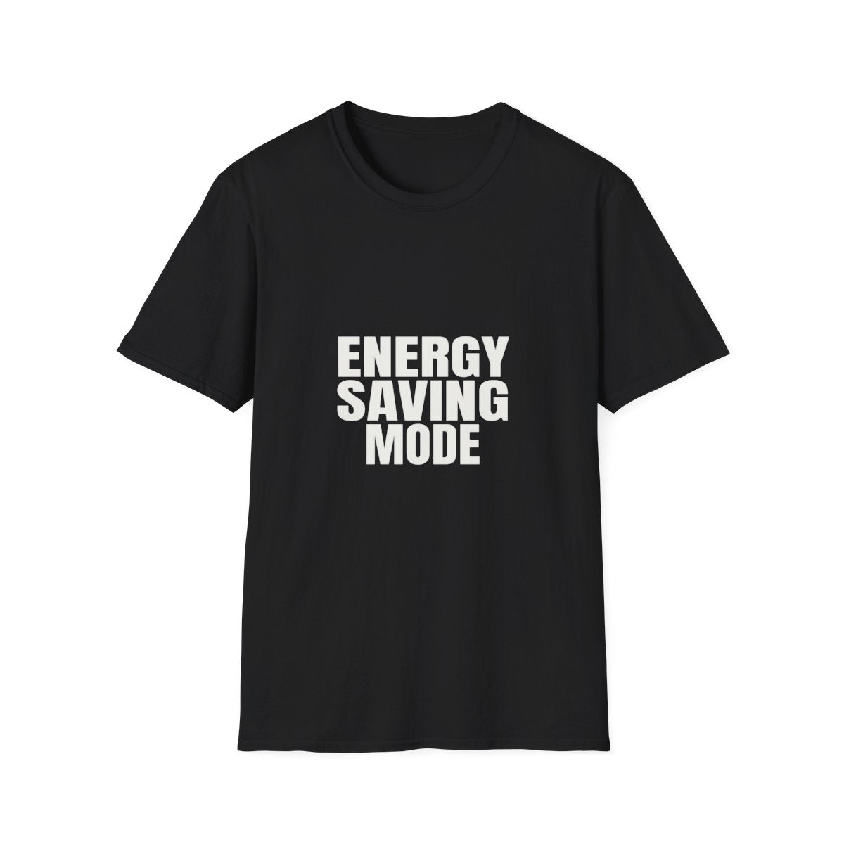 Energy Saving Mode | T-Shirt