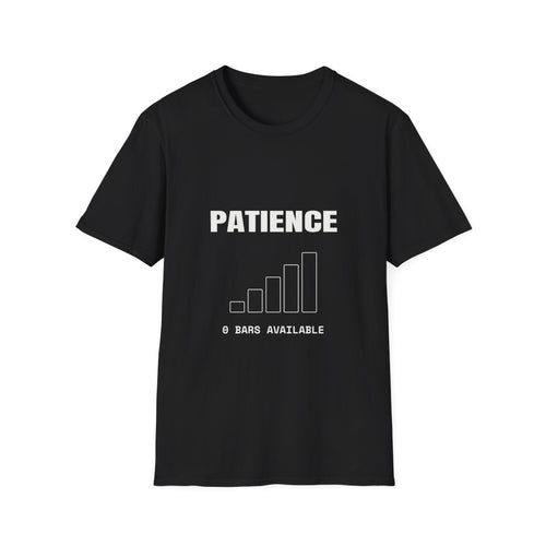 0 Bars Of Patience | T-Shirt