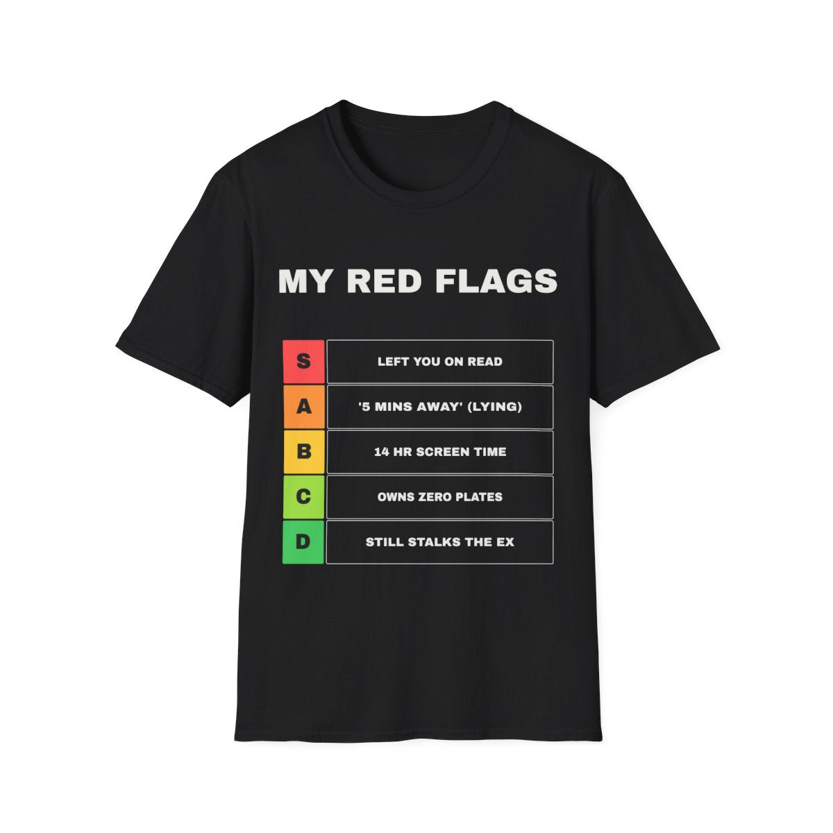My Red Flags | T-Shirt