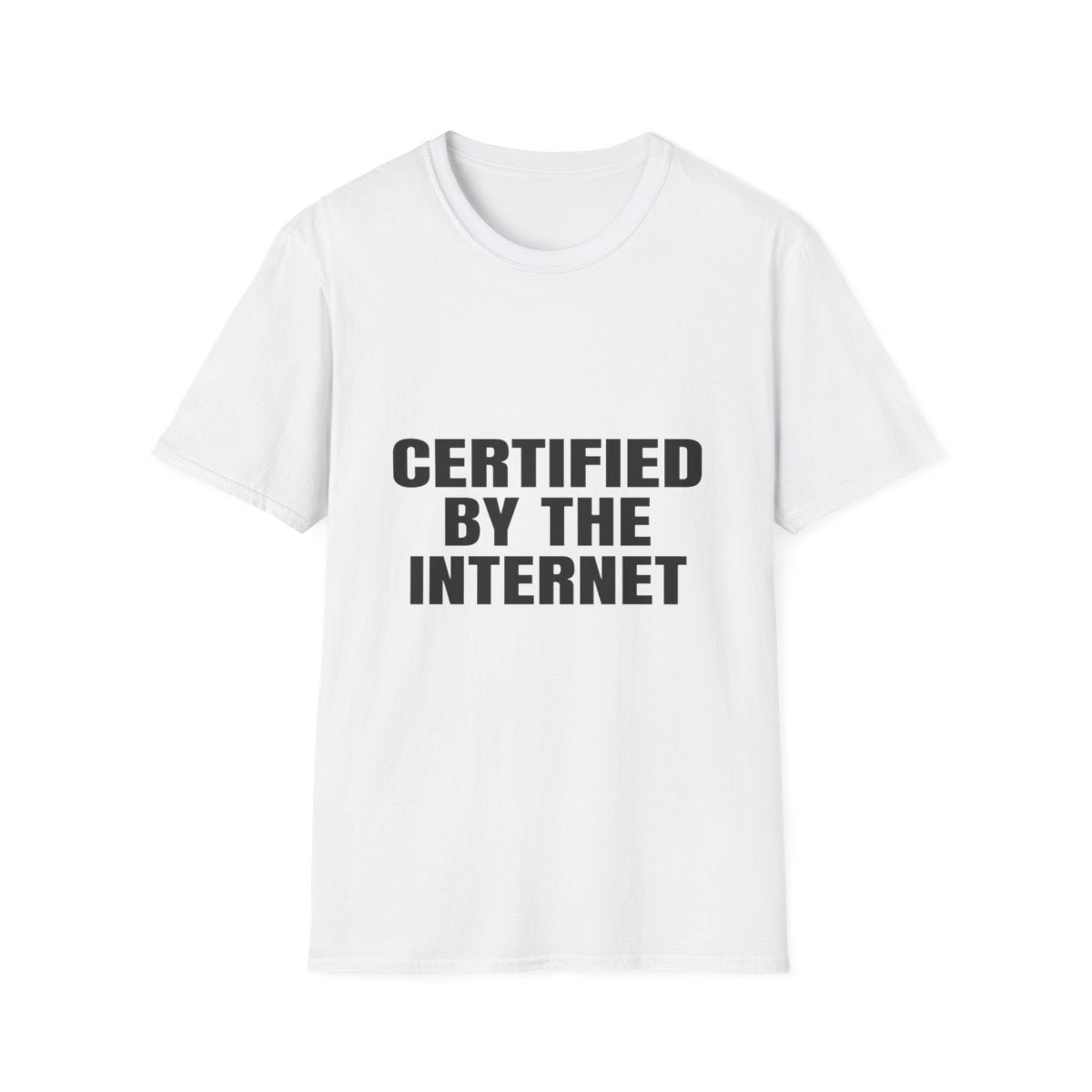 Certified By The Internet | T-Shirt (white)
