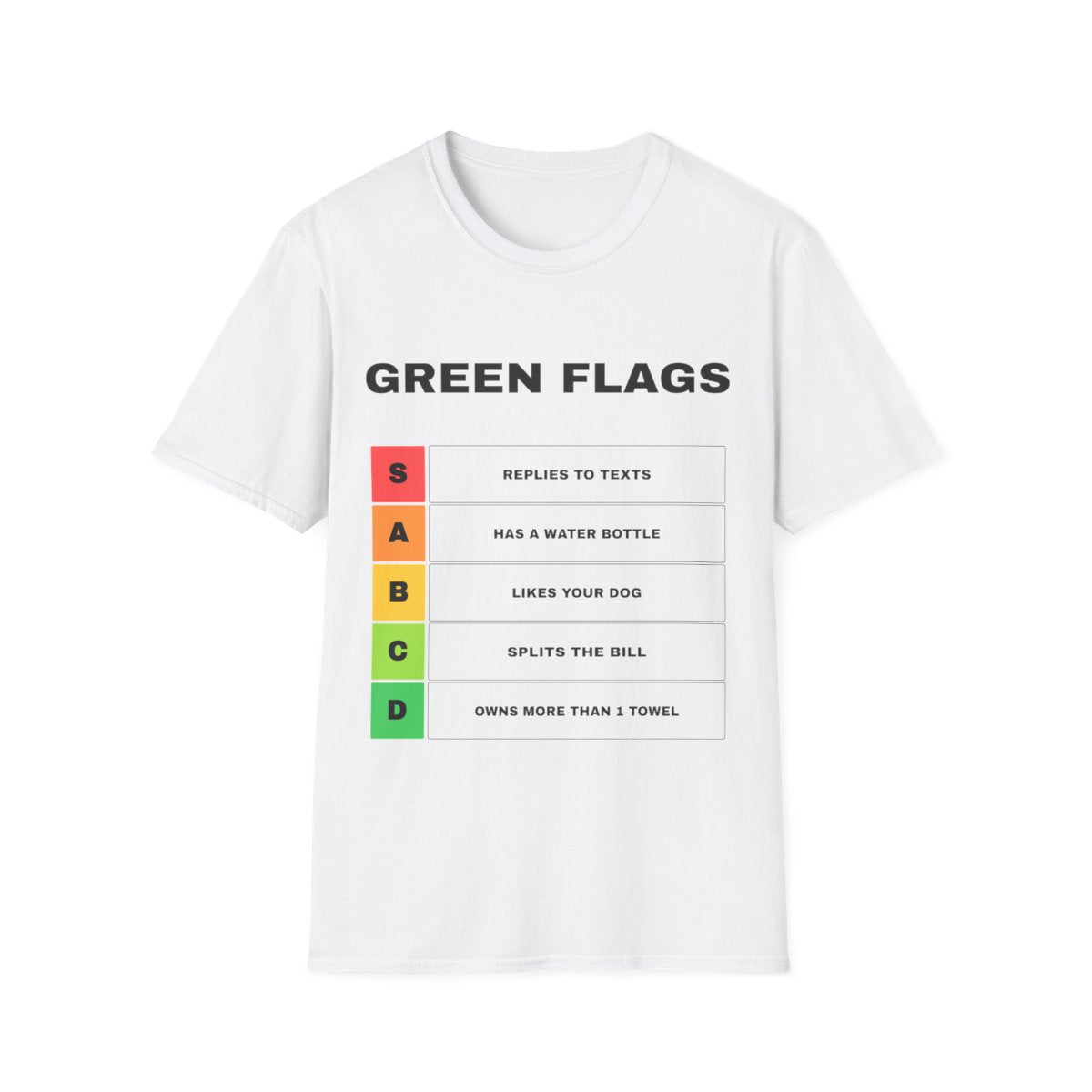 Green Flags, Ranked | T-Shirt (white)