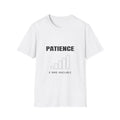 0 Bars Of Patience | T-Shirt (white)