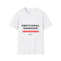 Emotional Damage: 100% | T-Shirt (white)