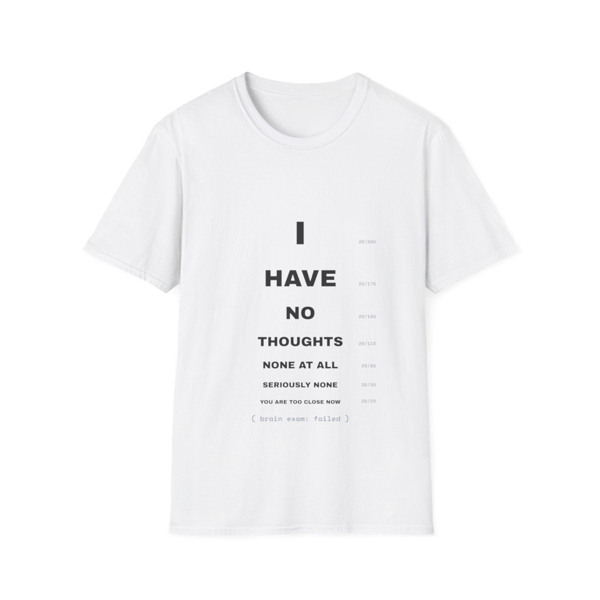 Brain Exam (Failed) | T-Shirt (white)