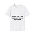 I Didn't Want To Come | T-Shirt (white)