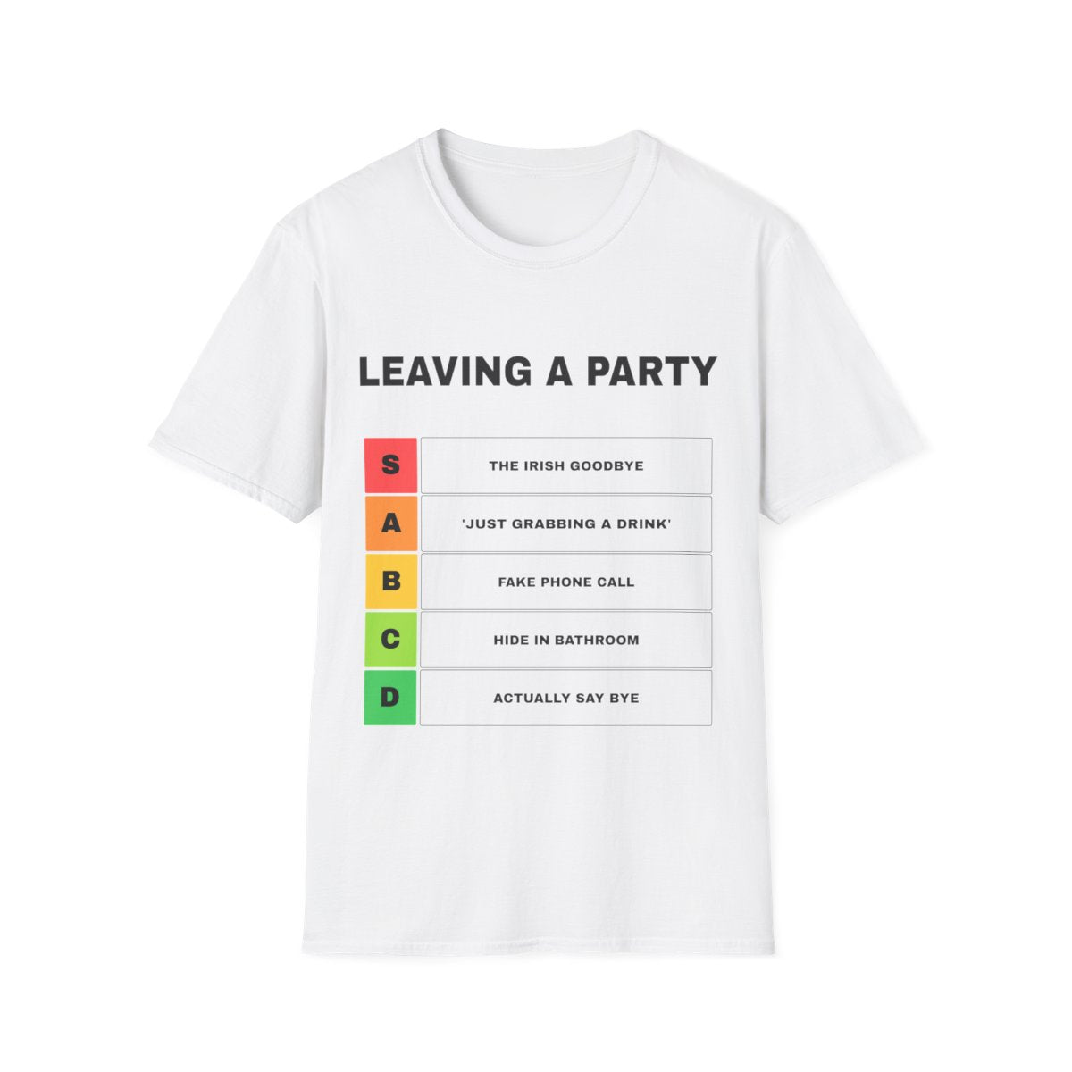 Leaving A Party, Ranked | T-Shirt (white)