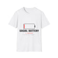 Social Battery: 1% | T-Shirt (white)