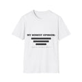 My Honest Opinion [Redacted] | T-Shirt (white)