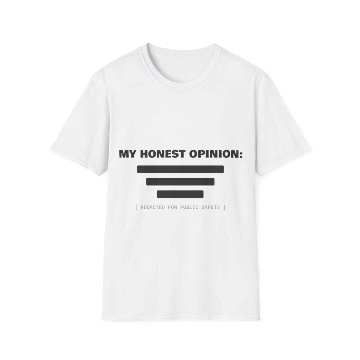My Honest Opinion [Redacted] | T-Shirt (white)