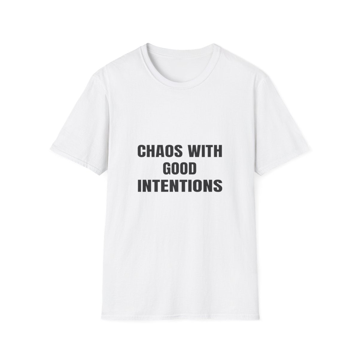 Chaos With Good Intentions | T-Shirt (white)
