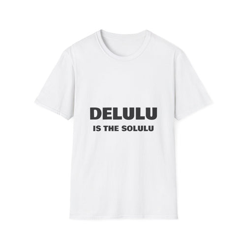 Delulu Is The Solulu | T-Shirt (white)