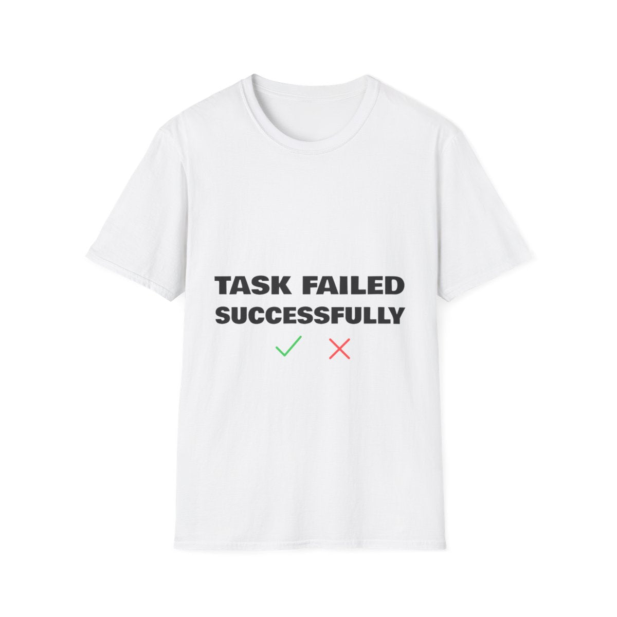 Task Failed Successfully | T-Shirt (white)