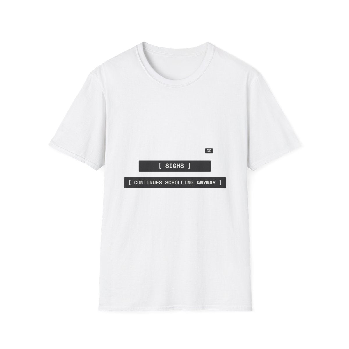 [ Sighs ] | T-Shirt (white)
