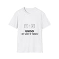 Ctrl+Z My Last 5 Years | T-Shirt (white)