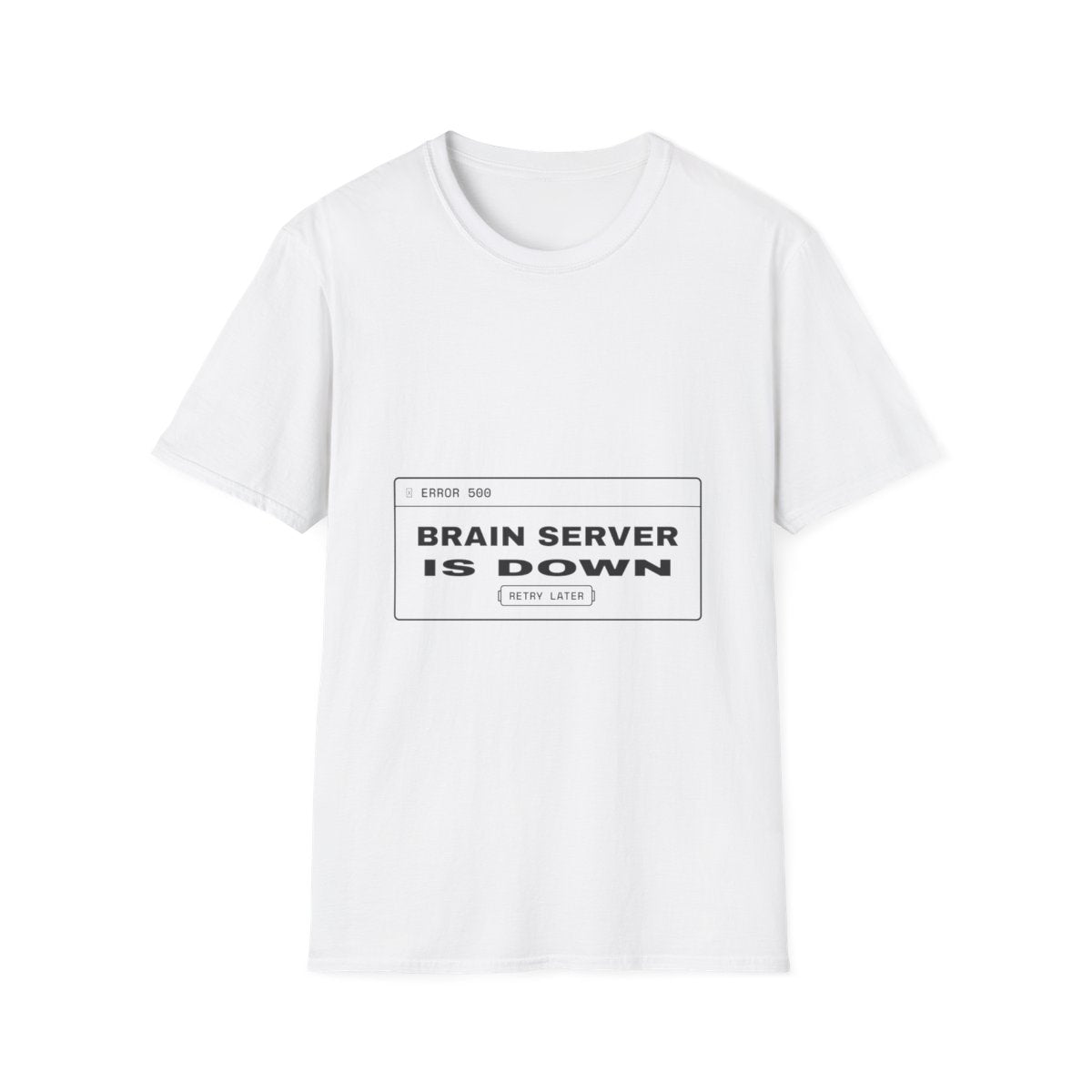 Error 500: Brain Server Down | T-Shirt (white)