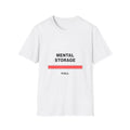 Mental Storage: Full | T-Shirt (white)