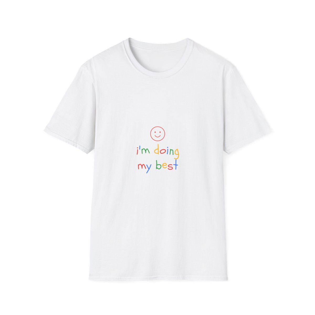 I'm Doing My Best | T-Shirt (white)