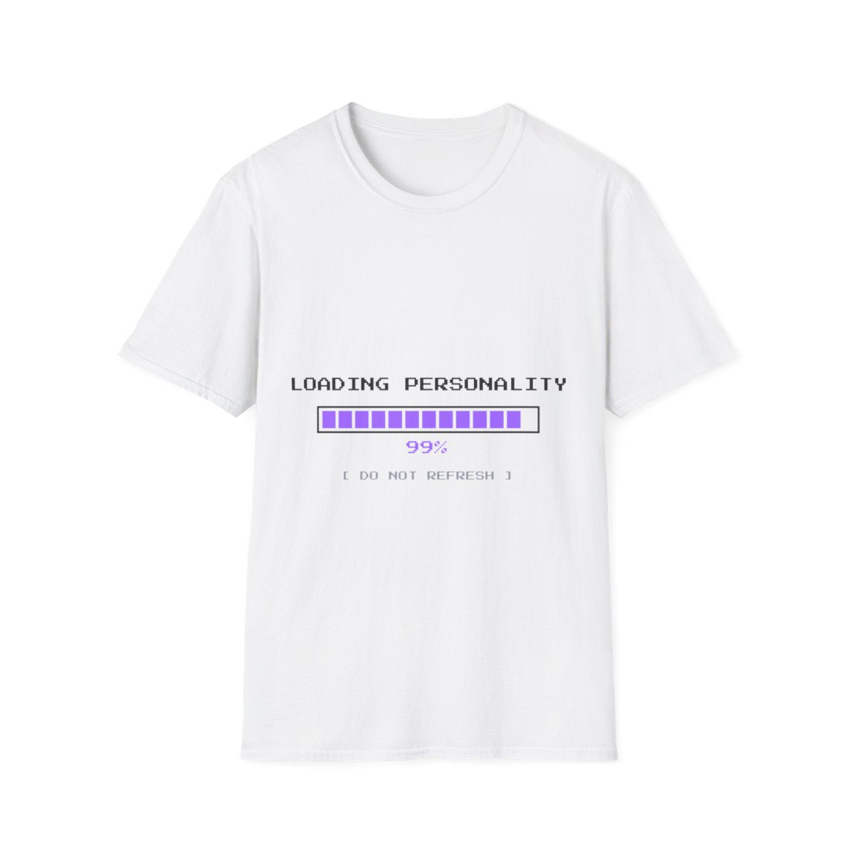 Loading Personality 99% | T-Shirt (white)